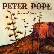 Peter Pope - Live and Learn (2019)