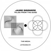 Jamie Bissmire - Tales From The Edge (2025)