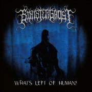 Sinister Ghost - What's Left of Human? (2023) Hi-Res