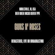 Guns N' Roses - Noblesville, In, Usa, Deer Creek Music Center 1991 (Remastered, Live On Broadcasting) (2024)