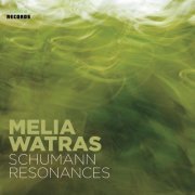 Melia Watras - Schumann Resonances (2019)