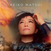 Keiko Matsui - Euphoria (2023)