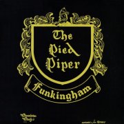 The Pied Piper Of Funkingham - The Pied Piper Of Funkingham (1982) {2013 Reissue}