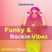John Goldham & Pete Mason - Funky & Rockin Vibes (2025) Hi-Res
