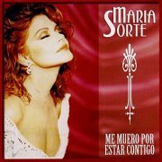 María Sorté - Me Muero por Estar Contigo (1995/2019)