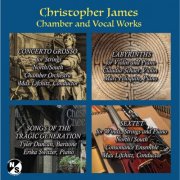 Various Artists - Christopher James: Chamber & Vocal Works (2025) Hi-Res