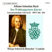 Marga Scheurich-Henschel - Johann Sebastian Bach: The Well-Tempered Clavier Book I & II (2025)