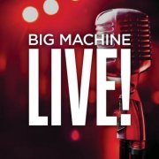 VA - Big Machine Live! (2020) flac