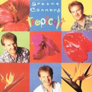 Graeme Connors - Tropicali (1991)