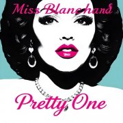 Miss Blanchard - Pretty One (2026)