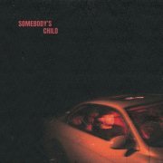 Somebody's Child - Somebody's Child (2023)