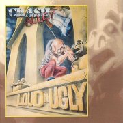 Crash Alley - Loud 'N' Ugly (1991)