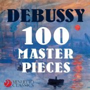 VA - Debussy: 100 Masterpieces (2018)