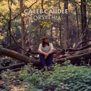 Caleb Caudle - Forsythia (2022) [Hi-Res]