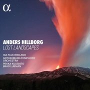 Ida Falk Winland, Gothenburg Symphony Orchestra, Pekka Kuusisto, Brad Lubman - Lost Landscapes (2026) [Hi-Res]