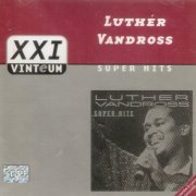 Luther Vandross - Super Hits (2000)