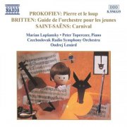 Slovak Radio Symphony Orchestra, Ondrej Lenard - Prokofiev: Pierre et le loup / Britten: Guide de l'orchestre pour les jeunes / Saint-Saëns: Le carnaval des animaux (1990)