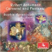 Sophia Agranovich - Schumann: Carnaval, Op. 9 & Fantasie in C Major, Op. 17 (2016)