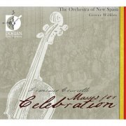 Orchestra of New Spain and George Wilkin - Francisco Courcelle: Masses for Celebration (2009)