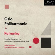 Oslo Philharmonic Orchestra & Vasily Petrenko - Prokofiev: Symphony No. 7, Op. 131 - Myaskovsky: Sinfonietta, Op. 68, No. 2 (2025) [Hi-Res]