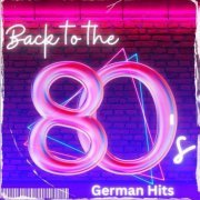 VA - Back to the 80s - German Hits (2024)