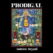 Andrew Bryant - Prodigal (2023) [Hi-Res]