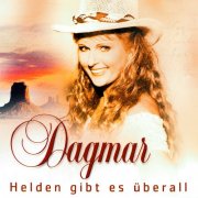 Dagmar - Helden gibt es überall - Das Beste (Expanded Edition) (2026)