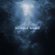 Alphaxone & Dronny Darko - Invisible World (2025)