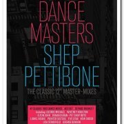 VA - Arthur Baker Presents Dance Masters - The Shep Pettibone Master-Mixes [4CD Remastered Box Set] (2021)