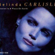 Belinda Carlisle - Heaven Is A Place On Earth (Maxi CD Single) (1987)