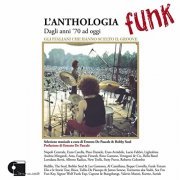 VA - L'Anthologia Funk: Dagli Anni '70 Ad Oggi [2CD Set] (2009)