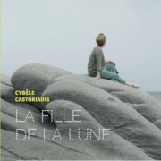 Cybèle Castoriadis - La Fille de la Lune (2023) Hi-Res