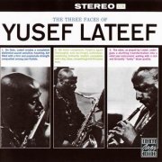 Yusef Lateef - The Three Faces Of Yusef Lateef (1960) 320 kbps+CD Rip