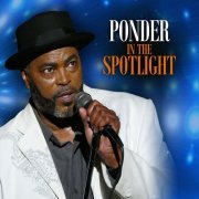 Charles Ponder - In the Spotlight (2017)