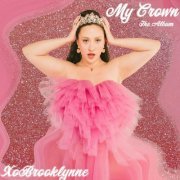 XoBrooklynne - My Crown: The Album (2021)