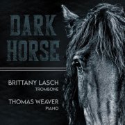 Brittany Lasch, Thomas Weaver - Dark Horse (2025) [Hi-Res]