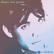 Shapes Like People - Under the Rainbow (2026) [Hi-Res]