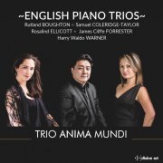 Trio Anima Mundi - English Piano Trios (2020) [Hi-Res]