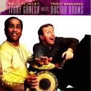 Paul Plimley - Ivory Ganesh Meets Doctor Drums (1998)