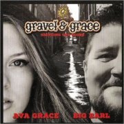 Gravel & Grace - Bringing The Blues (2020) [CD Rip]