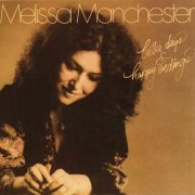 Melissa Manchester - Better Days & Happy Endings (1976)