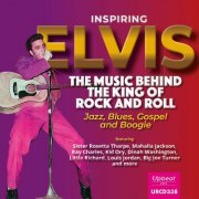 Various Artists - Inspiring Elvis – The Music Behind The King Of Rock And Roll (2024)