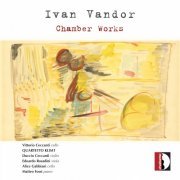 VA - Ivan Vandor: Chamber Music (2018)