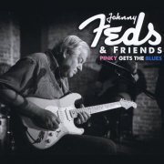 Johnny Feds and Friends - Pinky Gets the Blues (2017)