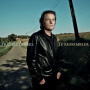 Francis Cabrel - Te ressembler (2020) Hi-Res