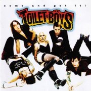 Toilet Boys - Come And Get It (1998)