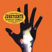 Cowell Stanley - Juneteenth (2015)