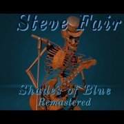 Steve Fair - Shades of Blue (Remastered) (2023)