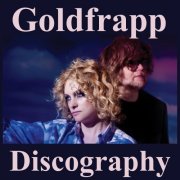 Goldfrapp - Discography (2000-2023)