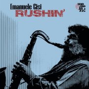 Emanuele Cisi, Jorge Rossy, Dado Moroni, Nicolas Thys - Rushin' (2025) [Hi-Res]